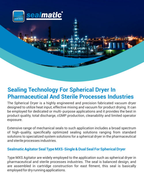 Sealing Technology For Spherical Dryer In Pharmaceutical And Sterile Processes Industries