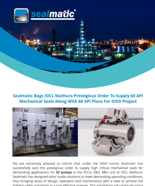 Sealmatic-Bags-IOCL-Mathura-Prestigious-Order-To-Supply-60-API-Mechanical-Seals-Along-With-60-API-Plans-For-OISD-Project