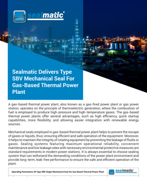 Sealmatic-Delivers-Type-SBV-Mechanical-Seal-For-Gas-Based-Thermal-Power-Plant