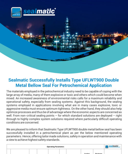 Sealmatic-Successfully-Installs-Type-UFLWT900-Double-Metal-Bellow-Seal-For-Petrochemical-Application